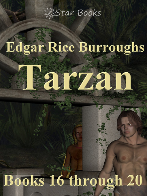 Title details for Tarzan books 16 through 20 by Edgar Rice Burroughs - Available